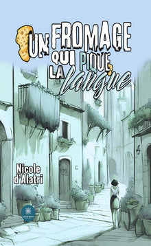 Un fromage qui pique la langue