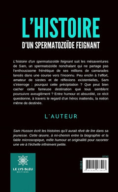 L'histoire d'un spermatozoïde feignant
