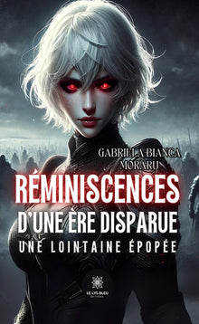 Réminiscences d'une ère disparue