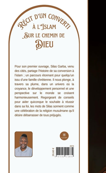 Récit d'un converti à l'islam sur le chemin de Dieu