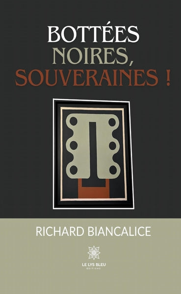 Bottées noires, souveraines !