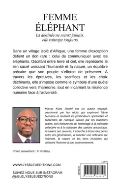 Femme éléphant - La destinée ne meurt jamais, elle rattrape toujours