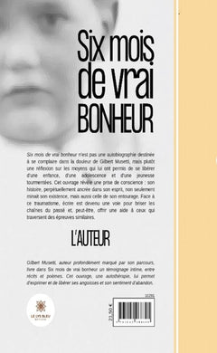 Six mois de vrai bonheur