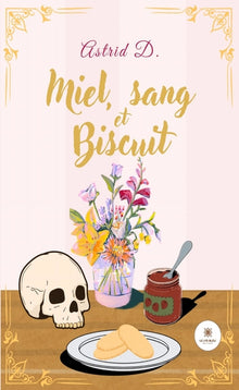 Miel, sang et Biscuit