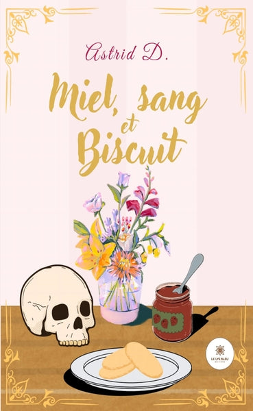 Miel, sang et Biscuit