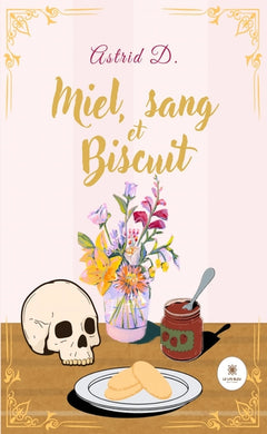 Miel, sang et Biscuit