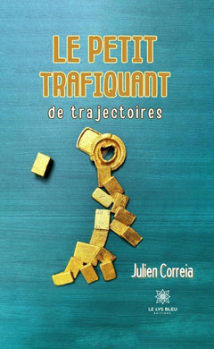 Le petit trafiquant de trajectoires