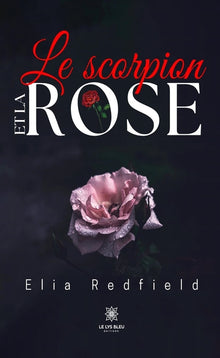Le scorpion et la rose