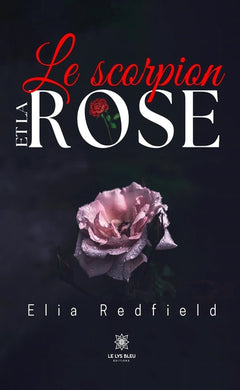 Le scorpion et la rose