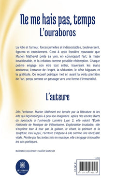 Ne me hais pas, temps