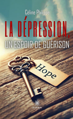 La dépression, un espoir de guérison
