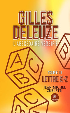 Gilles Deleuze - L'abécédaire versifié