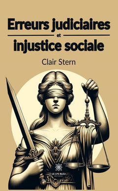 erreurs judiciaires et injustice sociale