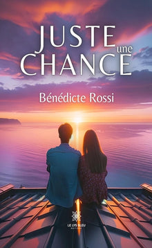 Juste une chance