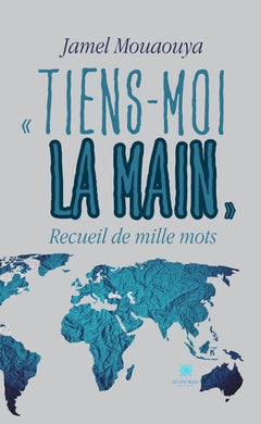 Tiens-moi la main