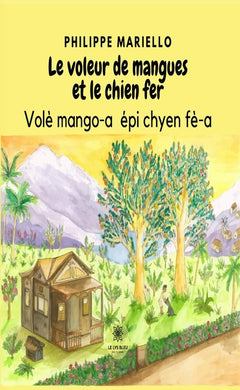 Le voleur de mangues et le chien fer