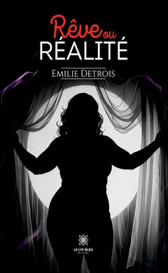 Rêve ou réalité