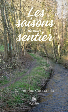 Les saisons de mon sentier