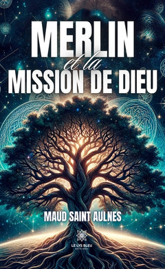 Merlin et la mission de Dieu