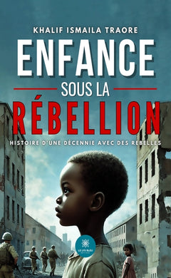 Enfance sous la rébellion