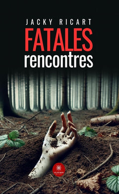 Fatales rencontres