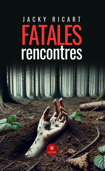 Fatales rencontres