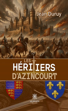 Les héritiers d'Azincourt