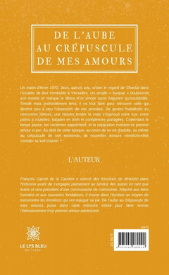 De l'aube au crépuscule de mes amours