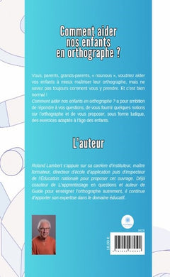 Comment aider nos enfants en orthographe