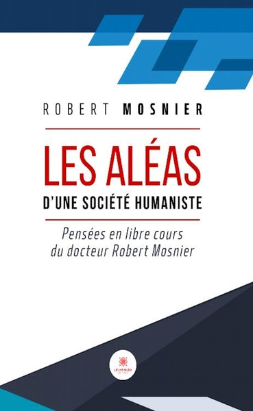 Les aléas d'une société humaniste