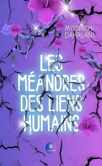 Les méandres des liens humains