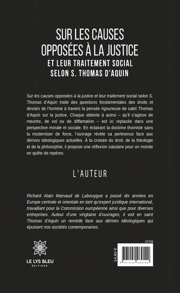 Sur les causes opposées à la justice et leur traitement social selon S. Thomas d'Aquin