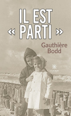Il est « parti »