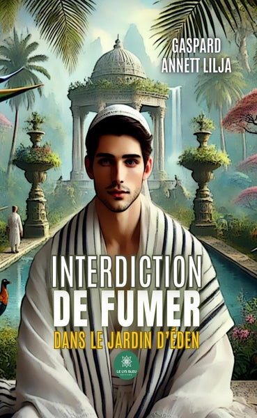 Interdiction de fumer dans le jardin d'Éden