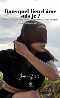 Dans quel lien d’âme je suis ?