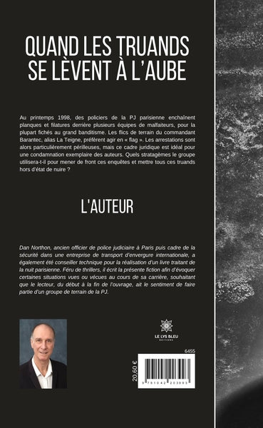 Quand les truands se lèvent à l'aube