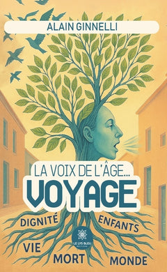 La voix de l'âge... voyage