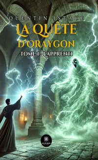 La quête d'Oraygon