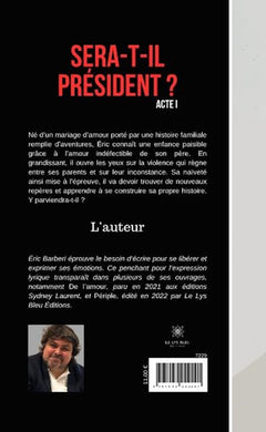 Sera-t-il président ? Acte 1