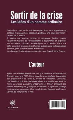 Sortir de la crise - Les idées d'un homme ordinaire