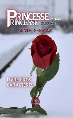 Princesse un jour... Princesse, toujours ?