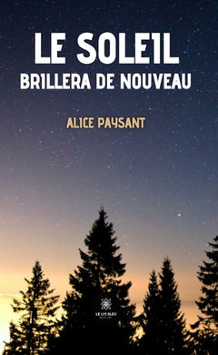Le soleil brillera de nouveau