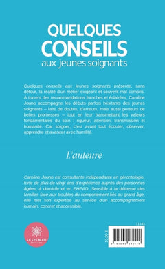 Quelques conseils aux jeunes soignants