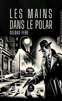 Les mains dans le polar