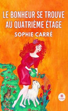 Le bonheur se trouve au quatrième étage