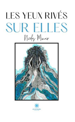 Les yeux rivés sur elles