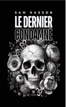 Le dernier condamné