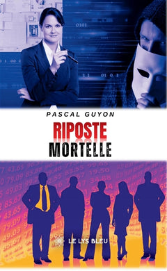 Riposte mortelle