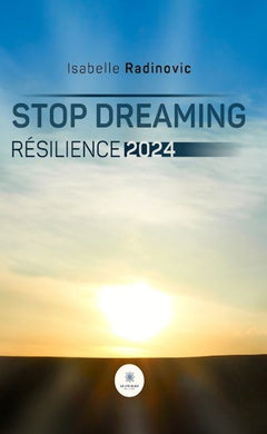 Stop dreaming