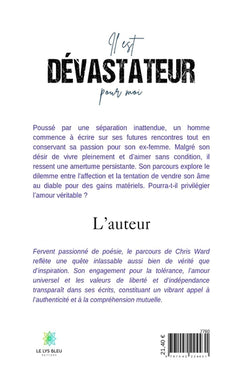 Il est dévastateur pour moi